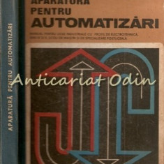 Aparatura Pentru Automatizari - Gabriel Ionescu, Stelian Popescu - T.: 4780 Ex.