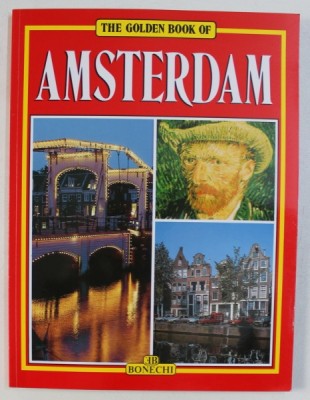 THE GOLDEN BOOK OF AMSTERDAM - 220 COLOUR ILLUSTRATIONS , 2006 foto