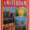 THE GOLDEN BOOK OF AMSTERDAM - 220 COLOUR ILLUSTRATIONS , 2006