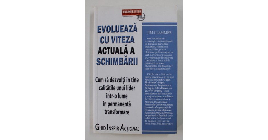 EVOLUEAZA CU VITEZA ACTUALA A SCHIMBARII - CUM SA DEZVOLTI IN TINE ...