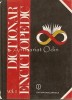 Dictionar Enciclopedic Vol. I (A-C) - Marcel D. Popa, Alexandru Stanciulescu, Victoria Angelescu - Editura Enciclopedica, 1993, 509 pagini