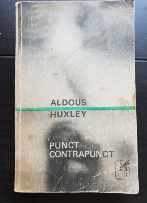 Punct. Contrapunct - Aldous Huxley