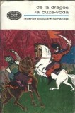 De la Dragos la Cuza Voda. Legende populare romanesti