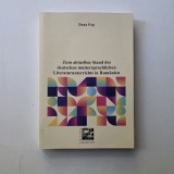 Zum aktuellen Stand des deutschen muttersprachlichen Literaturunterrichts in Rum&auml;nien - Dana Pop / Predarea limbii si literaturii germane in Romania