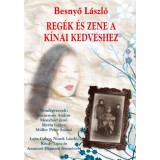 Reg&eacute;k &eacute;s zene a k&iacute;nai kedveshez - Besnyő L&aacute;szl&oacute;