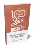 100 Ways to Love Your Husband/Wife 2-Pack Bundle