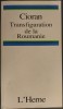 E.M. Cioran - Transfiguration de la Roumanie (L&#039;HERNE/2009) [LB FRANCEZA], Bibliofilie, Sublinieri