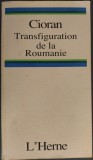 (EMIL) E.M. CIORAN - TRANSFIGURATION DE LA ROUMANIE (L&#039;HERNE/2009) [LB FRANCEZA]