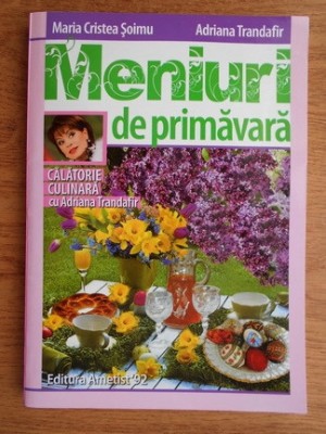 Maria Cristea Soimu - Meniuri de primăvară foto