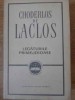 Legăturile Primejdioase - Choderlos de Laclos, Ed. Pentru Literatură Universală 1966, Copertă Cartonată, Roman