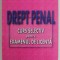 DREPT PENAL - CURS SELECTIV PENTRU EXAMENUL DE LICENTA de GH. NISTOREANU ...V. LAZAR , 2001