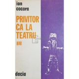 Ion Cocora - Privitor ca la teatru, vol. 3 (Editia: 1982)