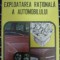 Exploatarea Rationala A Automobilului - Mihail Stratulat ,549241