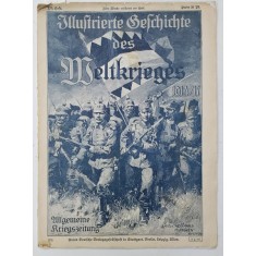 ILLUSTRIERTE GESCHICHTE DES WELTKRIEGES 1914 /1917 , 170 HEFT , PERIOADA PRIMULUI RAZBOI MONDIAL