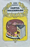 Cumpara ieftin Cartea dulciurilor (1986) - 1986 - Irina Dordea (XE98)