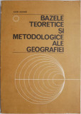 Bazele teoretice si metodologice ale geografiei &ndash; Ioan Donisa