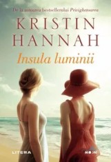 Insula luminii/Kristin Hannah