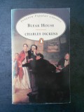 CHARLES DICKENS - BLEAK HOUSE (limba engleza)