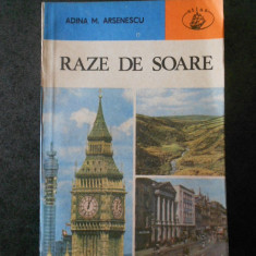 ADINA M. ARSENESCU - RAZE DE SOARE