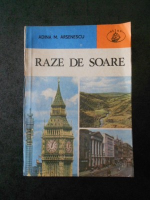 ADINA M. ARSENESCU - RAZE DE SOARE foto