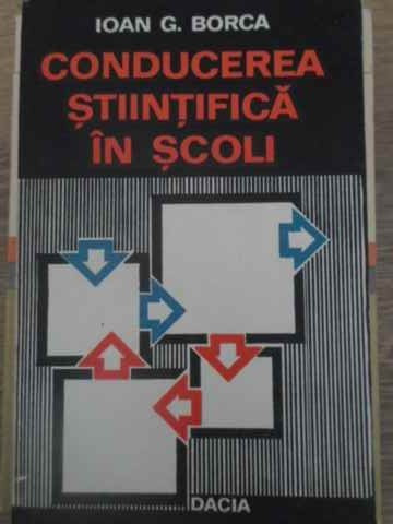 CONDUCEREA STIINTIFICA IN SCOLI-IOAN G. BORCA