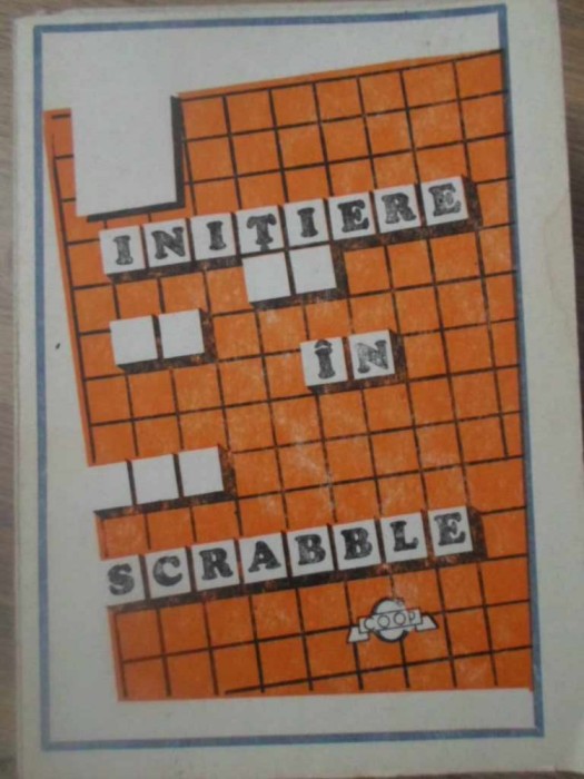 INITIERE IN SCRABBLE-DAN STEFANESCU-232936