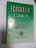 ECOGRAFIA CLINICA - TIBERIU POP