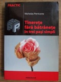 RARA 2005, Tinerete fara batranete in trei pasi simpli, Nicholas Perricone, sanatate, dermatologie,dezvoltare personala,livrare imediata, curier rapid