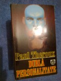 A6 Dubla personalitate - Paul Theroux