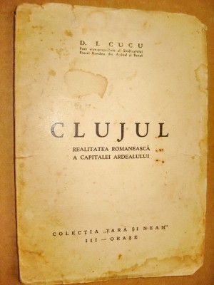 B249-Clujul-capitala Ardealului carte veche interbelica. foto