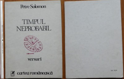 Petre Solomon , Timpul neprobabil , 1985 , editia 1 cu autograf foto