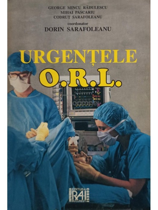 Dorin Sarafoleanu - Urgentele O.R.L