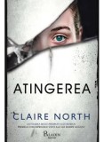 Cumpara ieftin Atingerea/Claire North