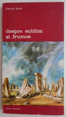 Despre sublim si frumos - Edmund Burke foto