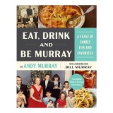 Eat, Drink and Be Murray