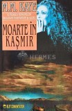 Cumpara ieftin Moarte in Kasmir - 2007 - M. M. Kaye (AJ13)