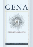 Gena | Siddhartha Mukherjee, 2019, All