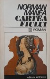 Cartea fiului - Norman Manea | Carte anticariat, puțin uzată