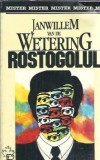 Cumpara ieftin Rostogolul - Janwillem van de Wetering