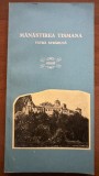 Manastirea Tismana - vatra strabuna (semnat Nestor Vornicestu Mitropolitul Olteniei 1978-2000)