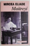 Maitreyi &ndash; Mircea Eliade