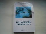 De nasterea eminescului - Antologia cenaclului &quot;Amurg sentimental&quot; (volum de poezii)