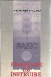 Programe de instruire - Basic - Adrian I. Vlad