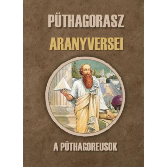 P&uuml;thagorasz aranyversei - Soraya M. Lane