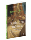 O minte cu totul noua | Daniel H. Pink, Curtea Veche, Curtea Veche Publishing