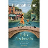 &Eacute;des &uacute;jrakezd&eacute;s - (K&uuml;l&ouml;nleges kiad&aacute;s) - Hannah Lynn