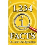 1,234 Quite Interesting Facts to Leave You Speechless