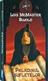 Lois McMaster Bujold - Paladinul sufletelor