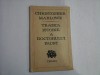 TRAGICA ISTORIE A DOCTORULUI FAUST - CHRISTOPHER MARLOWE