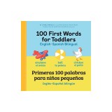 100 First Words for Toddlers: English - Spanish Bilingual: 100 Primeras Palabras Para Ni